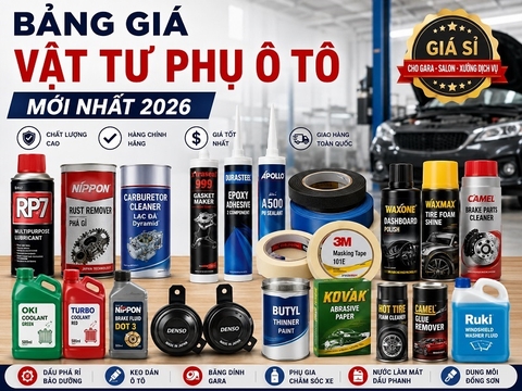 Bảng Giá Vật Tư Phụ Ô Tô Mới Nhất 2026