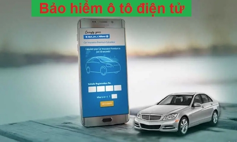 Bảo hiểm ô tô điện tử: Khái niệm, lợi ích và cách thức mua bán