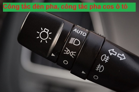 Công tắc đèn pha, công tắc pha cos ô tô