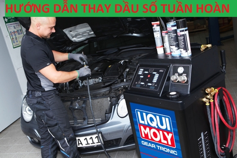 HƯỚNG DẪN THAY DẦU SỐ TUẦN HOÀN