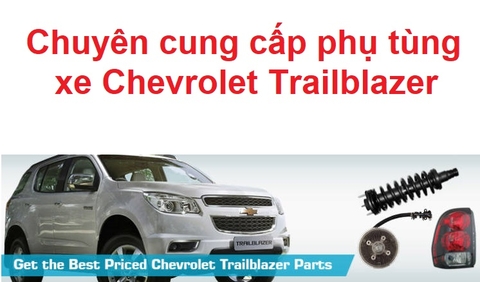 Phụ tùng xe Chevrolet Trailblazer