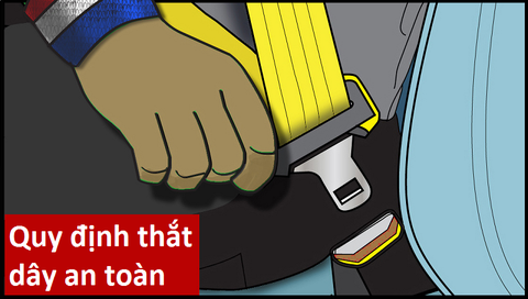 Quy định về thắt dây an toàn cho người lái xe ô tô và người ngồi trên xe ô tô