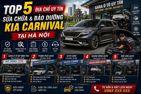 Top 5 địa chỉ uy tín để sửa chữa và bảo dưỡng xe Kia Carnival tại Hà Nội