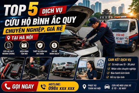 Top 5 Dịch vụ cứu hộ bình ắc quy chuyên nghiệp, giá rẻ tại Hà Nội