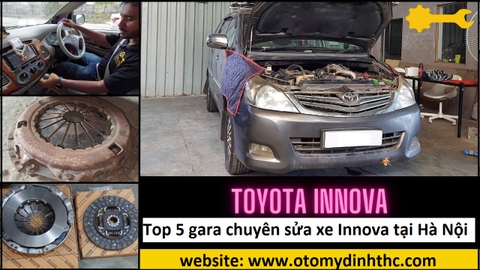 Top 5 gara chuyên sửa dòng xe Toyota Innova uy tín tại Hà Nội