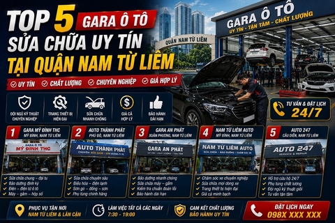Top 5 gara ô tô sửa chữa uy tín tại quận Nam Từ Liêm