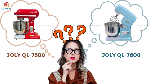 So sánh Máy đánh trứng trộn bột Joly QL-7500 và Joly QL-7600