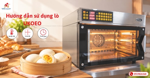 Hướng dẫn sử dụng lò UKOEO từ A–Z: Nhiệt độ, chế độ và thời gian