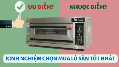 Ưu nhược điểm và cách chọn lò sàn tốt nhất