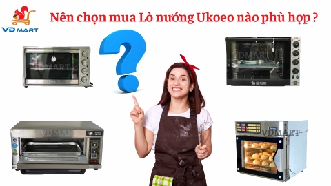 Lò nướng Ukoeo có tốt không? Kinh nghiệm chọn lò nướng Ukoeo