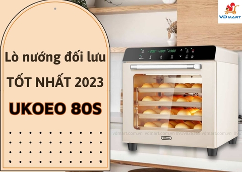 Lò nướng đối lưu 60L tốt nhất 2023 - UKOEO 80S