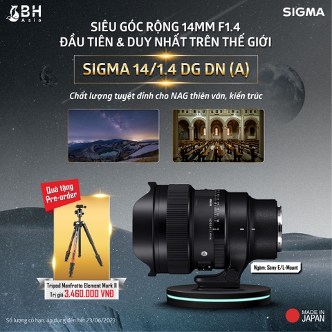 [PRE-ORDER] Sigma 14/1.4 DG DN (A) (E-mount và L-mount)