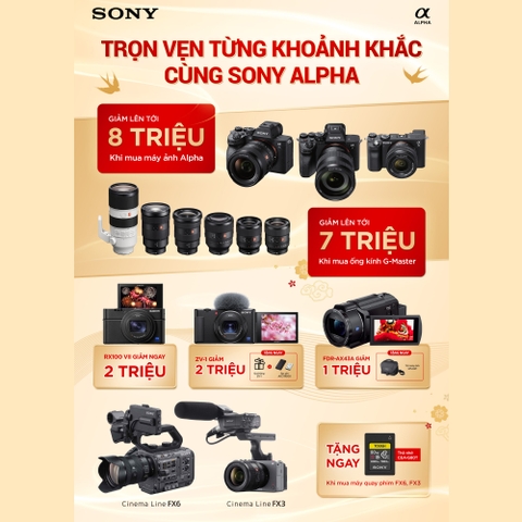 [ ƯU ĐÃI ] THÊM BAO CẢM HỨNG CÙNG SONY ALPHA