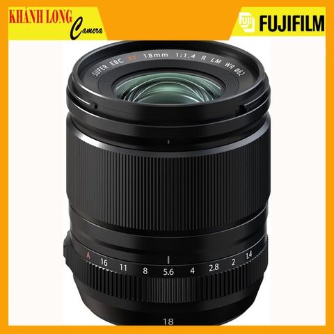 Fujifilm XF 18mm F/1.4 R LM WR - Mới 100%