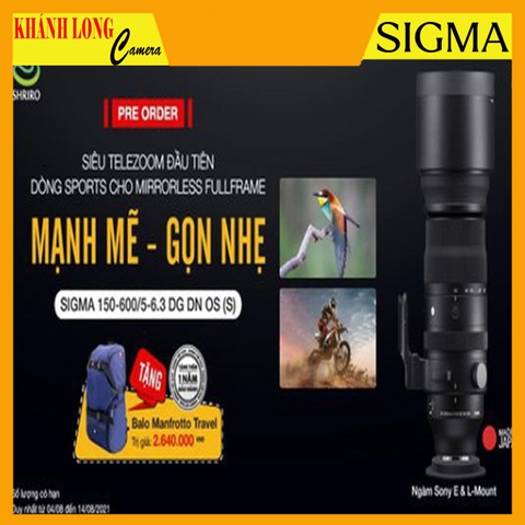 SIGMA 150-600mm F/5-6.3 DG DN OS (SPORTS) cho E-MOUNT/L-MOUNT - CHÍNH HÃNG