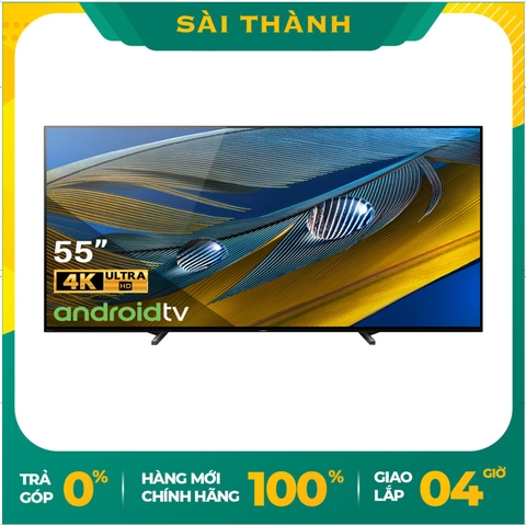 Android Tivi OLED Sony 4K 55 inch XR-55A80J