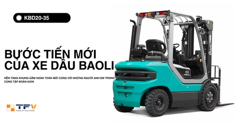 KBD/G 25-35: Thế hệ mới của xe nâng động cơ thương hiệu Kion Baoli