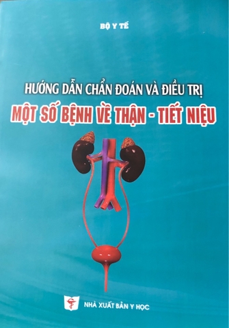 Sách - Hướng dẫn chuẩn đoán và điều trị 1 số bệnh thận - tiết niệu