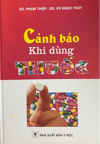 Sách - Cảnh báo khi dùng thuốc 2008