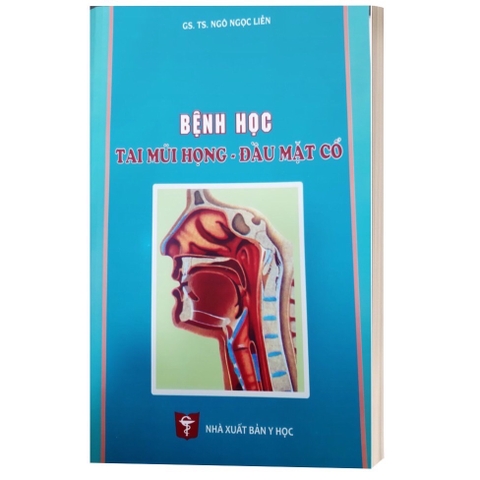 Sách - Bệnh học Tai mũi họng đầu mặt cổ