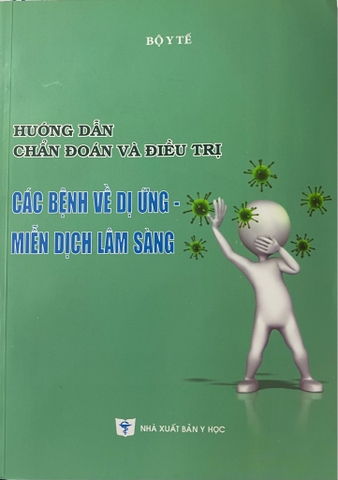 Sách - Hướng dẫn chuẩn đoán và điều trị bệnh về dị ứng miễn dịch