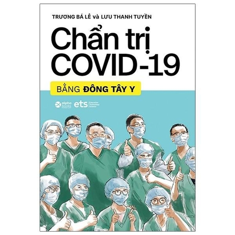 Sách - Chẩn trị COVID-19 bằng Đông Tây Y