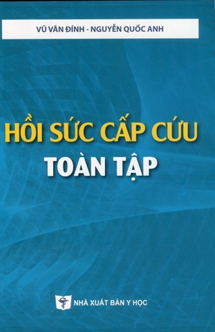 Hồi sức cấp cứu toàn tập ( quyển nhỏ )