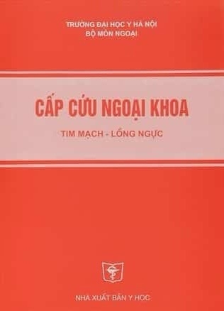 Cấp cứu ngoại khoa tim mạch lồng ngực