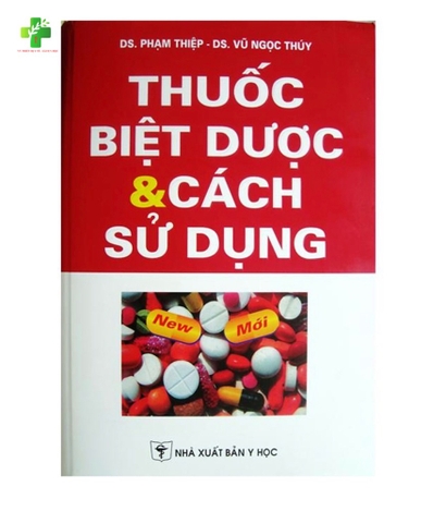 Thuốc biệt dược và cách sử dụng