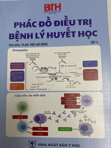 Sách Phác đồ điều trị bệnh lý huyết học tập 3