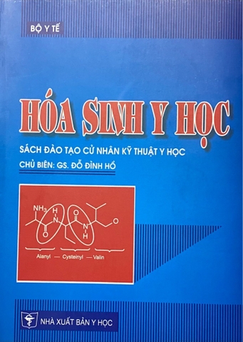 Hóa sinh y học (Sách ĐT cử nhân kỹ thuật y học)
