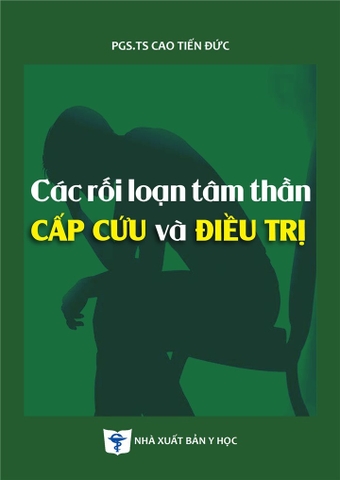 Các rối loạn tâm thần cấp cứu và điều trị