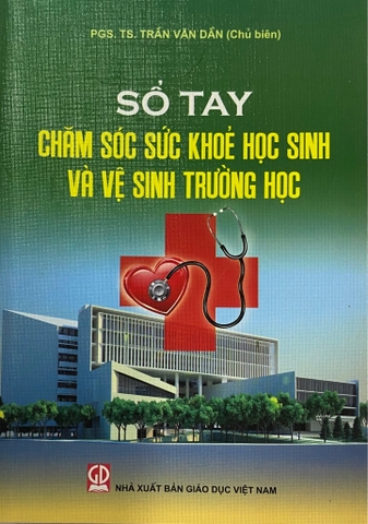 Sách - Sổ tay chăm sóc sức khoẻ học sinh và vệ sinh trường học