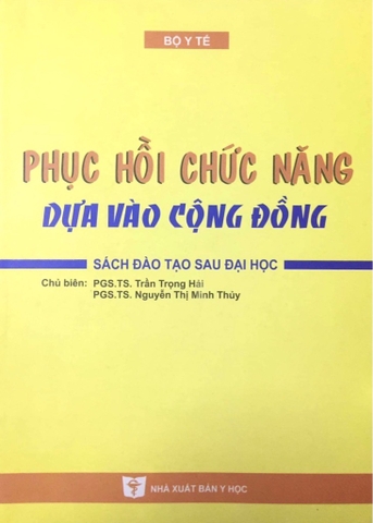 Phục hồi chức năng dựa vào cộng đồng (Sách ĐTSĐH)