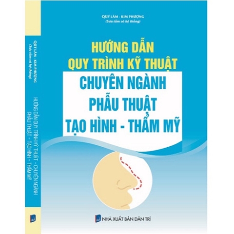 Hướng dẫn quy trình chuyên ngành phẫu thuật thẩm mỹ