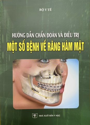 Sách - Hướng dẫn chẩn đoán và điều trị 1 số bệnh về răng hàm mặt