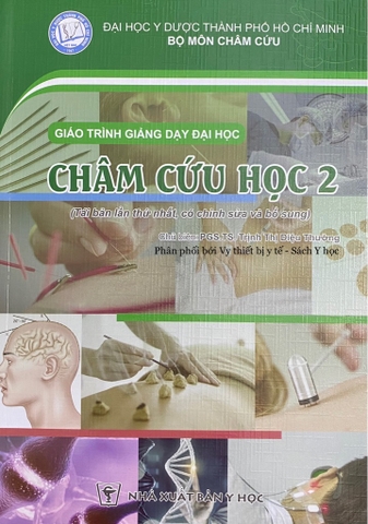 Sách Châm cứu học 2 ( giáo trình giảng dạy đại học )