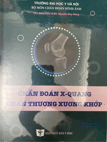 Sách Chẩn đoán X quang chấn thương xương khớp