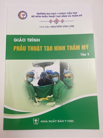 Sách Giáo trình phẫu thuật tạo hình thẩm Mỹ tập 3