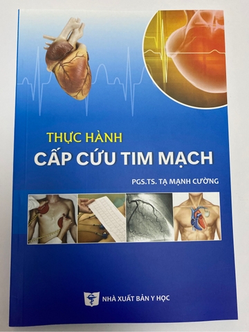 Sách - Thực hành cấp cứu tim mạch