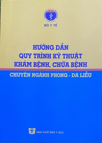 Sách - Hướng dẫn Quy trình kỹ thuật khám bệnh, chữa bệnh chuyên ngành Phong - Da liễu