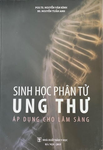 Sách - Sinh học phân tử ung thư áp dụng cho lâm sàng