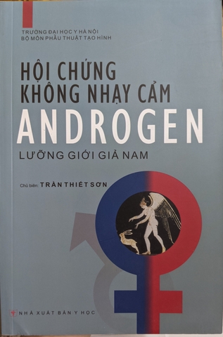 Sách - Hội chứng không nhạy cảm Androgen lưỡng giới giả nam