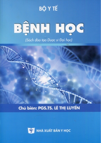 Sách - Bệnh học ( Đào tạo dược sĩ đại học)