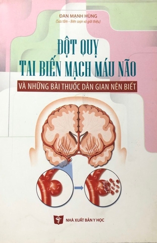 Sách - Đột quỵ tai biến mạch máu não và bài thuốc dân gian