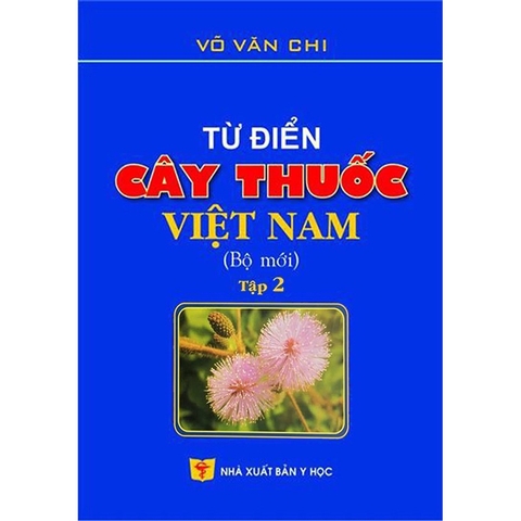Từ điển cây thuốc Việt Nam tập 2