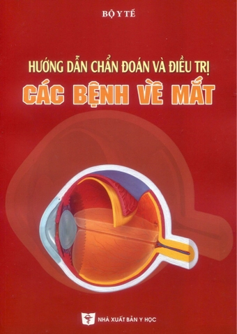 Sách -  Hướng dẫn chuẩn đoán điều trị bệnh về mắt