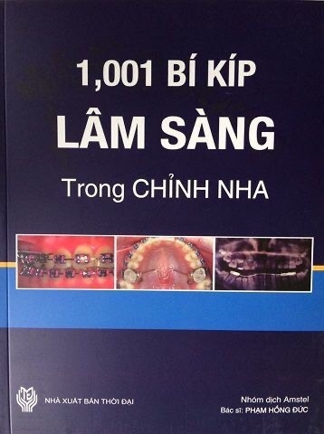 1001 Bí kíp Lâm Sàng trong chỉnh nha