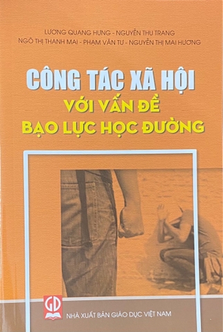 Công tác xã hội với vấn đề bạo lực học đường