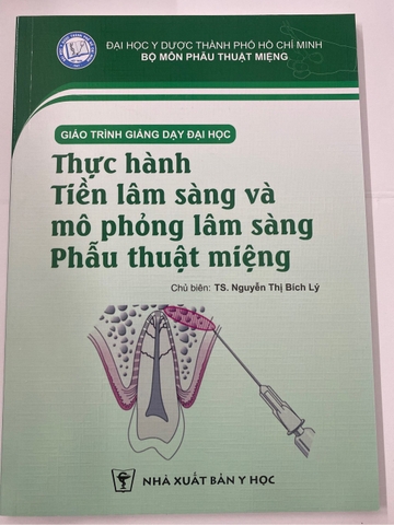 Sách Thực hành tiền lâm sàng và mô phỏng lâm sàng phẫu thuật miệng
